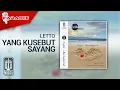 Lagu Letto - Yang Kusebut Sayang (Official Karaoke Video)