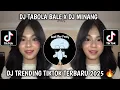 Download Lagu DJ TABOLA BALE X DJ MINANG LAGI TRENDING TIKTOK TERBARU 2025  YANG KALIANCARII !!