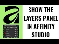How to Show the Layers Panel in Affinity Studio