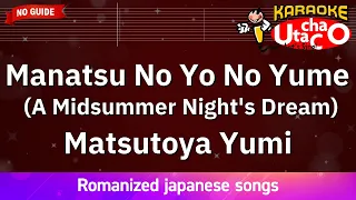 Download Manatsu no Yo no Yume – Matsutoya Yumi (Romaji Karaoke no guide) MP3