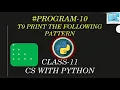 Class-11 CS with Python Program - Printing Star pattern