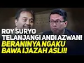 🔴LIVE! XKLUSIF! ROY SURYO TELANJANGI ANDI AZWAN! BERANINYA NGAKU BAWA IJAZAH ASLI!
