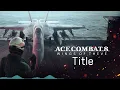 Ace Combat 8 Wings of Theve (2026) Full Soundtrack