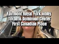 Fairmont hotel Toronto-Dominion centre First Canadian Place