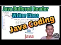 Java Buffered Reader Writer Class with Example Java CharArrayReader CharArrayWriter with example