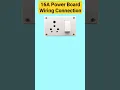 Download Lagu How To 16A Power Board Connection | 16A SS Connection | Switch Socket Wiring | Shorts | Viral