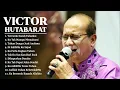 Download Lagu Lagu Rohani Victor Hutabarat - Lagu Rohani Kristen Terbaik 2022 Paling Menyentuh Hati