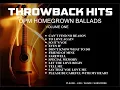 Lagu THROWBACK HOMEGROWN BALLADS VOL.1