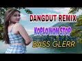 SATU JAM NON STOP‼️DANGDUT KOPLO REMIX VIRAL TERBARU 2025