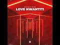 love nwantiti (ah ah ah)
