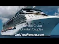 The Marriage Cruise for Christian Couples 2020