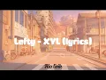 Lefty - XYL (lyrics)
