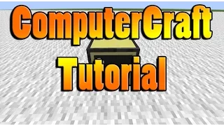 ComputerCraft Tutorial - Episode 1