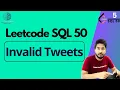 6 Invalid Tweets LeetCode SQL50 sql tutorial sql full course SQL Leetcode sql course