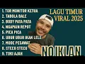 Lagu LAGU TIMUR VIRAL 2025 | TOR MONITOR KETUA |  TABOLA BALE | NO IKLAN FULL