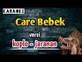 Care Bebek ( karaoke ) versi koplo - jaranan