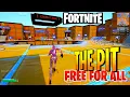 FORTNITE - The Pit Free For All Gameplay
