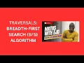 9 Breadth-First Search BFS Traversal Algorithm