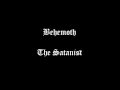 Behemoth The Satanist