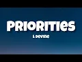 Priorities - L Devine (lyrics)