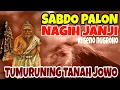 Lagu Sabdo palon nagih janji tumuruning wahyu tanah jowo ki seno nugroho