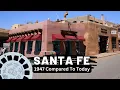 History of a Santa Fe an Amazing Place I Knew Nothing About