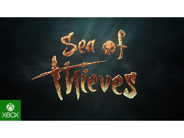 Sea of Thieves E3 Announce Trailer