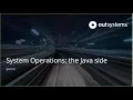 System Operations the Java side - part 2
