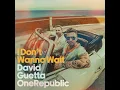 I Don't Wanna Wait (Extended)