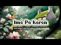 Lagu Imo Pa Karon Rearranged performance track/ karaoke