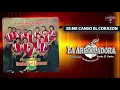 La Arrolladora Banda El Limon - Se Me Canso El Corazon