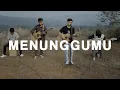 Download Lagu NOAH - MENUNGGUMU (COVER ACOUSTIC VERSION)