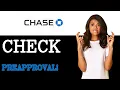 How To Check Chase Preapproval 2025