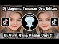 Download Lagu Dj Uayumu Tenanan Ora Editan Slow Bass [] Dj Viral Tik Tok Jedag Jedug Terbaru 2023