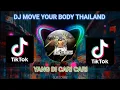 Download Lagu DJ MOVE YOUR BODY SLOW VERSI THAILAND X PAK CEPAK CEPAK JEDER TIKTOK VIRAL 2021 !!!