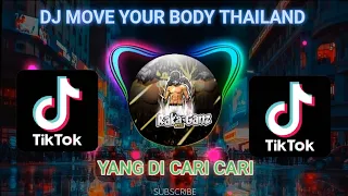 Download DJ MOVE YOUR BODY SLOW VERSI THAILAND X PAK CEPAK CEPAK JEDER TIKTOK VIRAL 2021 !!! MP3