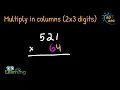 Multiplying in columns 2x3 digits Example