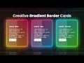 Creative CSS Gradient Border Cards How to Create CSS Gradient Border