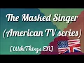 The Masked Singer American TV series WikiThings EN