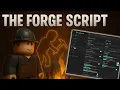 The Forge Script Invisible AutoFarm With MAX Efficiency
