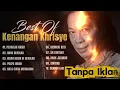 Lagu Chrisye Full Album Terbaik Tanpa Iklan | 9 Lagu Hits Legendaris Nostalgia 80an-90an
