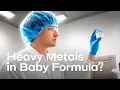 Are There Heavy Metals in Baby Formula Consumer Reports Bobbie s COO Pediatrician Explain