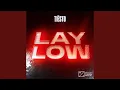 Download Lagu Lay Low (Extended Mix)