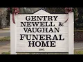 Funeral Home Oxford NC Gentry-Newell Vaughan Funeral Home