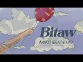 Bitaw - Miko Eugenio