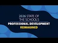 2026 State of the Schools Professional Development-REIMAGINED