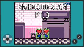 MakeCode Slam Pt 3 - MakeCode Arcade Advanced Stream