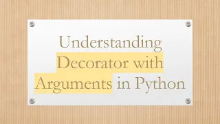 Understanding Decorator with Arguments in Python