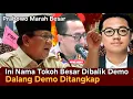 Download Lagu MODYARR...  AKTOR DEMO TERTANGKAP POLISI, TERNYATA DIBIAYAI ORANG BESAR DAN ORANG KUAT DI NEGERI INI