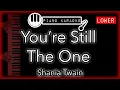 Download Lagu You're Still The One (LOWER -3) - Shania Twain - Piano Karaoke Instrumental